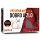 Výbušné koťátka – Dobro a zlo